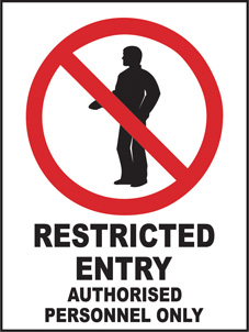 SAFETY SIGN (SAV) | Prohibition - Restricted Entry